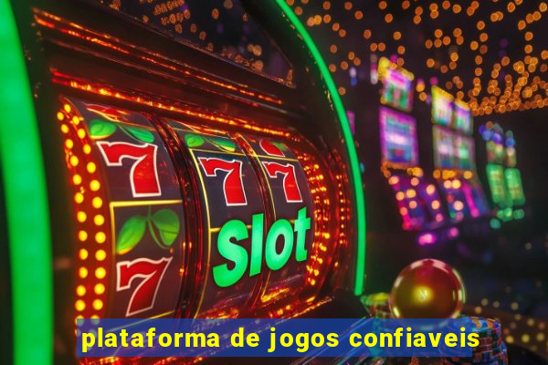 plataforma de jogos confiaveis